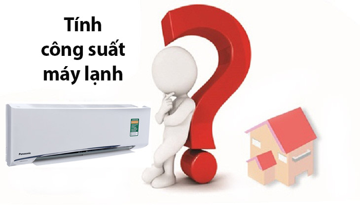 Cần lắp đặt máy lạnh công suất bao nhiêu là đủ cho một phòng có diện tích 30 m2?
