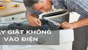 nhân máy giặt không vào điện và cách khắc phục