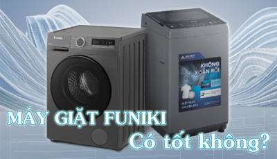 Máy giặt Funiki có tốt và nên mua không