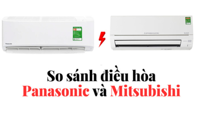 So sánh điều hòa Panasonic và Mitsubishi